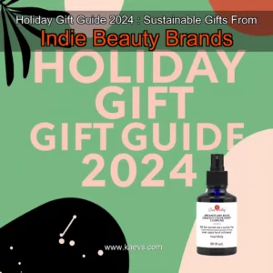 Artistic representation for Holiday Gift Guide 2024 : Sustainable Gifts From Indie Beauty Brands