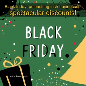 Artistic representation for Black friday: unleashing irish businesses' spectacular discounts!