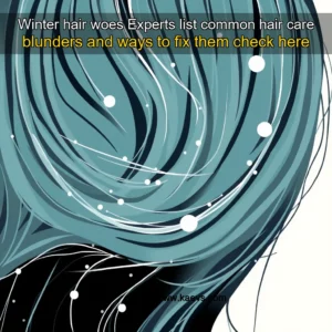 Artistic representation for Winter hair woes Experts list common hair care blunders and ways to fix them check here