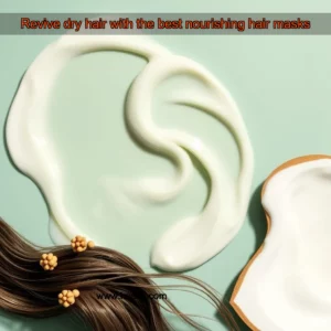 Artistic representation for Revive dry hair with the best nourishing hair masks