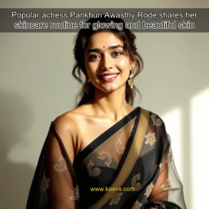 Artistic representation for Popular actress Pankhuri Awasthy Rode shares her skincare routine for glowing and beautiful skin