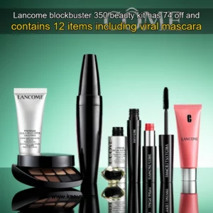 Artistic representation for Lancome blockbuster 350 beauty kit has 74 off and contains 12 items including viral mascara