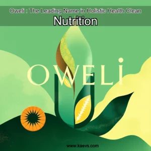 Artistic representation for Oweli : The Leading Name in Holistic Health Clean Nutrition