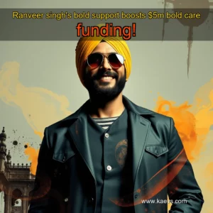 Artistic representation for Ranveer singh's bold support boosts $5m bold care funding!