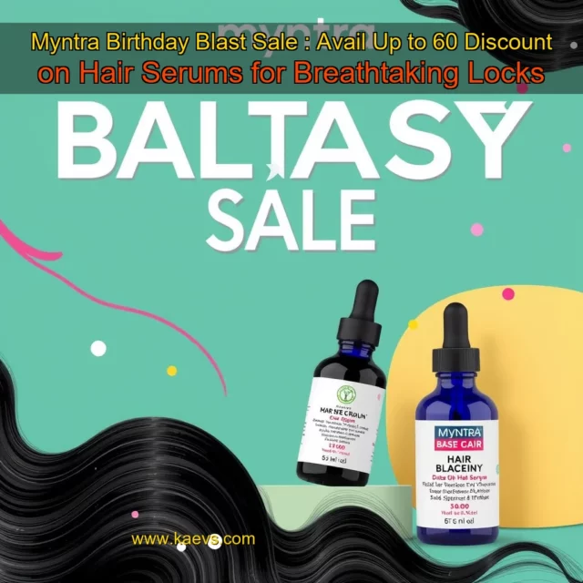 Artistic representation for Myntra Birthday Blast Sale : Avail Up to 60 Discount on Hair Serums for Breathtaking Locks
